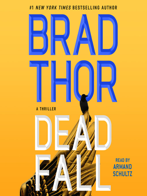 Title details for Dead Fall by Brad Thor - Wait list